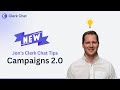 📢 Introducing Clerk Chat Campaigns 2.0! 📢