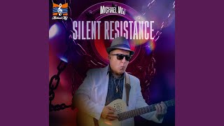 Silent Resistance