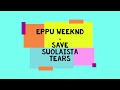 eppu normaali x the weeknd suolaista sadetta save your tears mashup