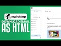 How To Export Mailchimp Email As HTML (2023) Easy Tutorial