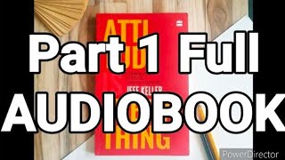ATTITUDE IS EVERYTHING PART 1 FULL AUDIOBOOK