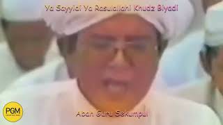 Ya Sayyidi Ya Rasulallahi Khudz Biyadi Abah Guru Sekumpul #abahgurusekumpul #yasayyidiyarasulallah