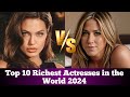 Top 10 Richest Actresses in the World 2024 || Richest Actress || Bollywood Richest Actress