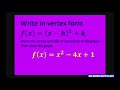 Write quadratic function in vertex form.  Name vertex and axis of symmetry y = x^2 -4x +1 Graph