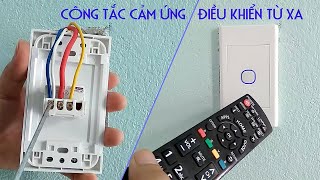 Cách Đấu Công Tắc Cảm Ứng Điều Khiển Từ Xa Bằng Remote Tivi