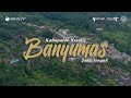 Video Profil Kabupaten Banyumas, Jawa Tengah