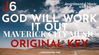 God Will Work It Out | Maverick City Music Instrumental Music and Lyrics | Original Key (Eb)