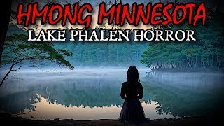 Why People STAY AWAY From this LAKE in Minnesota - Hmong Scary Stories