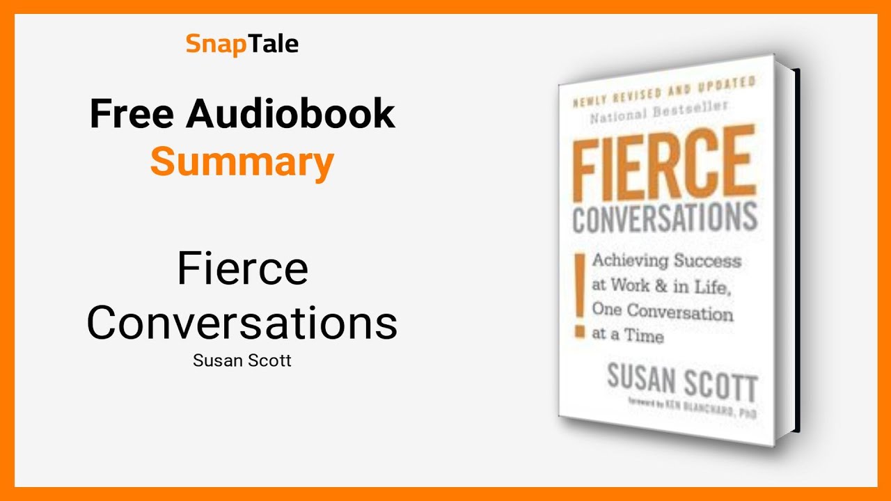 Fierce Conversations By Susan Scott: 8 Minute Summary - YouTube