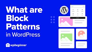 What are Block Patterns in WordPress