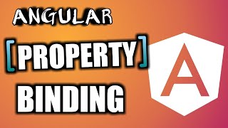Angular Tutorial: Angular Property Binding In Depth
