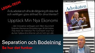 Min Nya Ekonomi: ta hantering och rådgivning i separationer till en ny nivå med Legal Tech