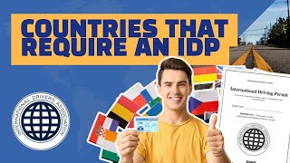 Where Is Your License Not Enough? Countries That Require an IDP