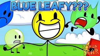 BLUE LEAFY??? GREEN FIREY??? (BFDI Meme Reanimated)