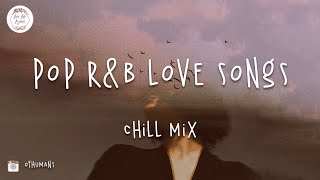 Pop R&B chill mix 🍷 Male music hits playlist (Ali Gatie, Pink Sweat$, Post Malone)