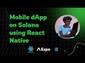 React Native & Expo + Solana Tutorial: Create a web3 Mobile dApp with Wallet Login & Token Transfers