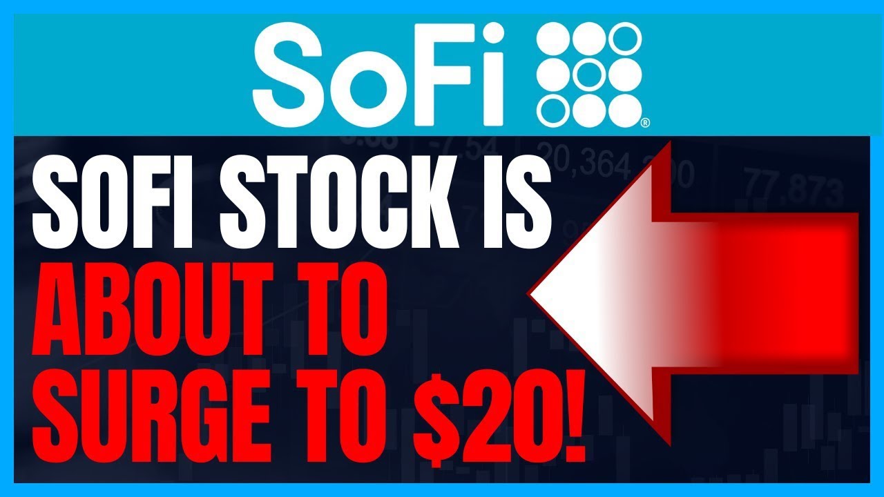 SOFI STOCK TO $20 LONGTERM 📈💰 (INTERVIEW WITH CEO) MUST WATCH - YouTube