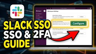 How to authorize Slack SSO and two-factor authentication for workspace safety - Step By Step