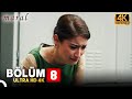 Maral: En Güzel Hikayem | 8. Bölüm (4K)