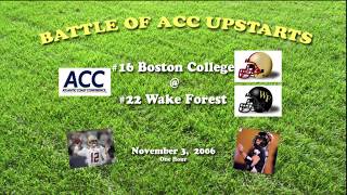 2006 Boston College @ Wake Forest One Hour