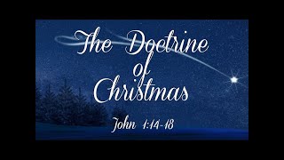 2021.12.19 - The Doctrine of Christmas