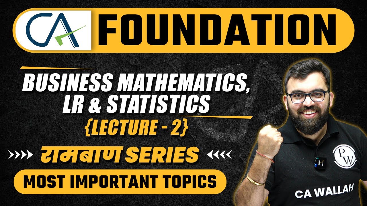 Bus. Mathematics, LR & Statistics (Theory Of Stats #2) || CA Foundation ...