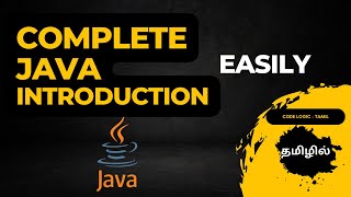 Introduction to Java Programming in Tamil | Learn Java Basics for Beginners (step by step tutorial)