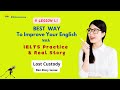 (Lesson 1.1-MS) Want to Improve Your English FAST? Watch This Now