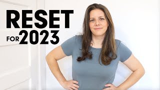 23 ways to RESET for 2023 | Intentional + Mindful tips for starting the new year