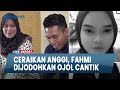 FAHMI HUSAENI DIJODOHKAN OJOL CANTIK, Kisah Cinta Lebih Tragis dari DItinggal Anggi Anggraeni