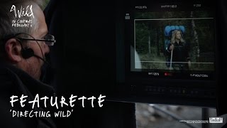 Wild ['Directing Wild' Featurette in HD (1080p)]