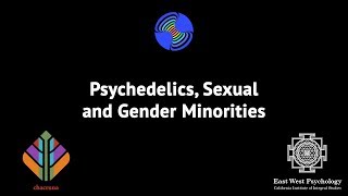 Psychedelics, Sexual and Gender Minorities | Cultural and Political Perspectives