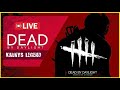 DEAD BY DAYLIGHT #22