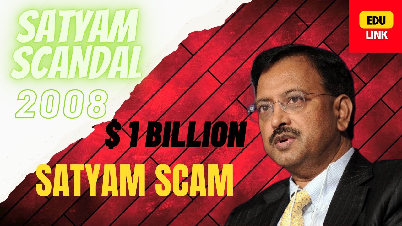 SATYAM SCAM OF 2008//$1 BILLION FRAUD// History Explained//What Was The ...