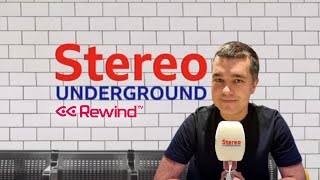 Stereo Underground with Richard Latto (First edition segments)- Rewind TV (Sky 182 - Freeview 95)