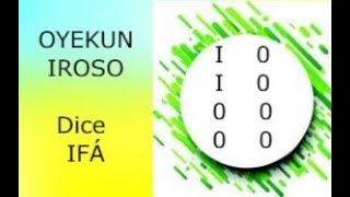 OYEKUN BIROSO: DICE IFA, Consejos, Recomendaciones, Secretos, Descripción del Oddun y mucho mas.