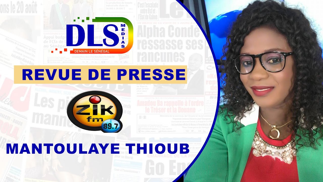 Revue De Presse Wolof De Zik Fm Du Jeudi 03 Août 2023 Avec Mantoulaye ...