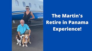 The Martin's Retire in Panama Experience