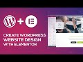 How To Create WordPress Website Design Using Elementor Page Builder | Simple Tutorial in 2024