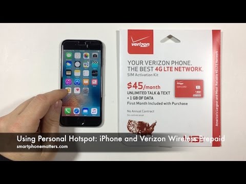 Using Personal Hotspot: iPhone and Verizon Wireless Prepaid Using Personal Hotspot: iPhone and Verizon Wireless Prepaid
