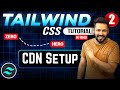 Tailwind css tutorial Hindi #2 tailwind css with CND setup