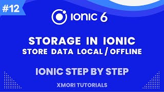 Local Storage in ionic [Ionic 6 Step By Step #12] #xmori_tutorials