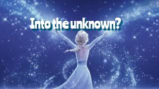 "Into the Unknown" - Panic At The Disco from Frozen 2 [ lyrics ]