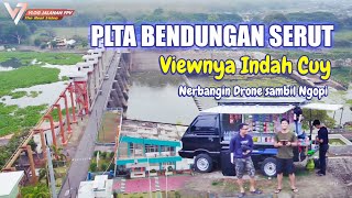 PLTA Bendungan Serut Sore Hari || Vlog Jalanan FPV