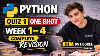 Python Quiz 1 One Shot | Week 1–4 Complete Revision | IITM BS Degree | English