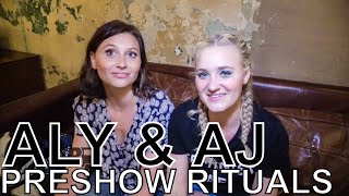 Aly \u0026 AJ - PRESHOW RITUALS Ep. 409