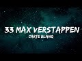 1 Hour |  Carte Blanq - 33 Max Verstappen (Lyrics)  | LyricFlow Channel