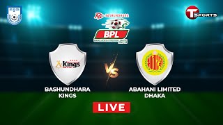 Live | Bashundhara Kings vs Abahani Ltd. Dhaka | BPL 2023-24 | T Sports