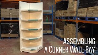 How to assemble Corner Shelving - assembly step by step video guide - Shelving4shops