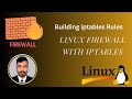 8 :  Building iptables Rules || Linux Firewall with iptables